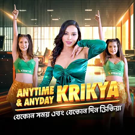 Anytime, Anyday Krikya